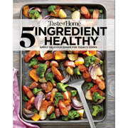Taste of Home 5 Ingredient Healthy Cookbook