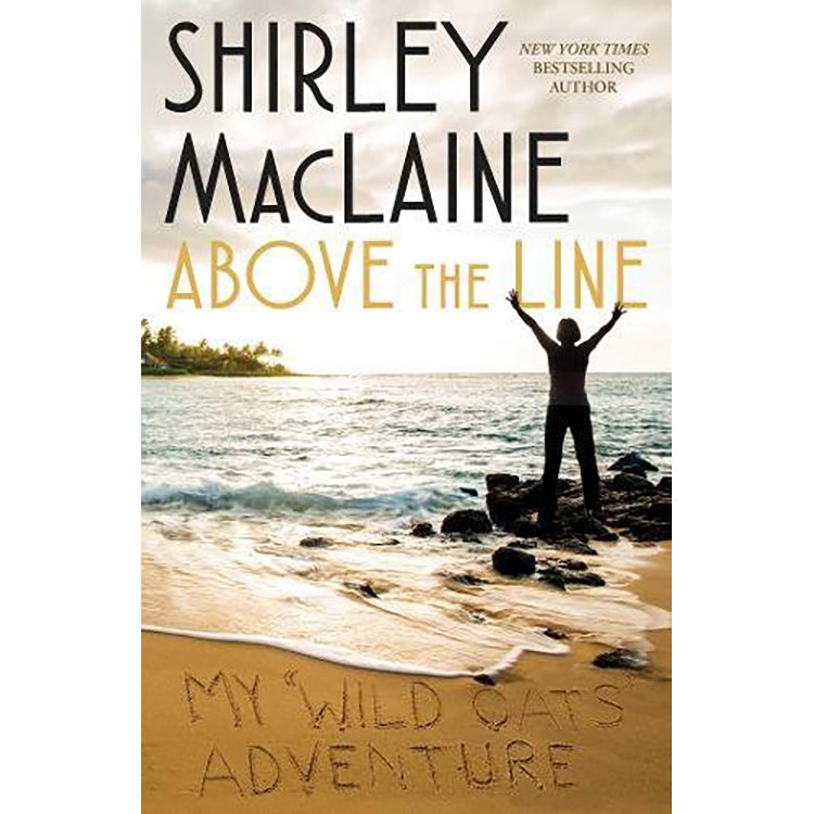 Above the Line My Wild Oats Adventure