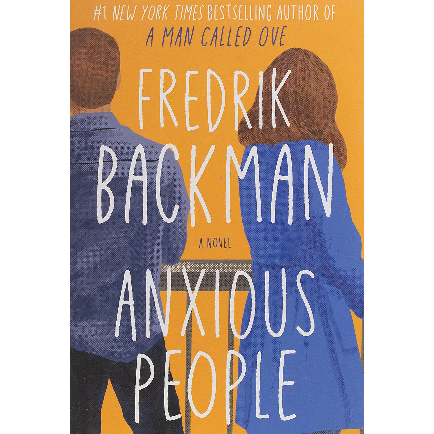 Anxious People A Novel