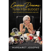 Caviar Dreams Tuna Fish Budget How to Survive in Business and Life