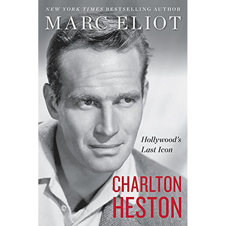 Charlton Heston Hollywoods Last Icon