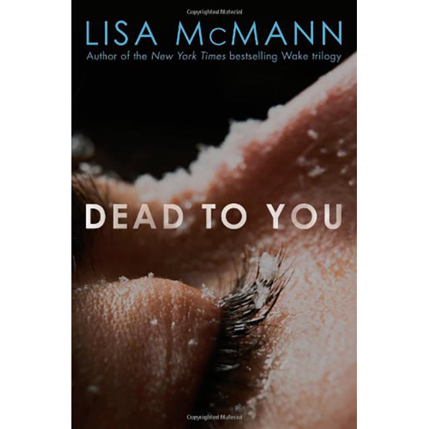 Dead To You By Lisa McMann