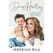 Dear Hartley Thoughts on Character, Kindness and Building a Brighter World