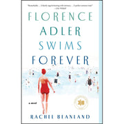 Florence Adler Swims Forever A Novel