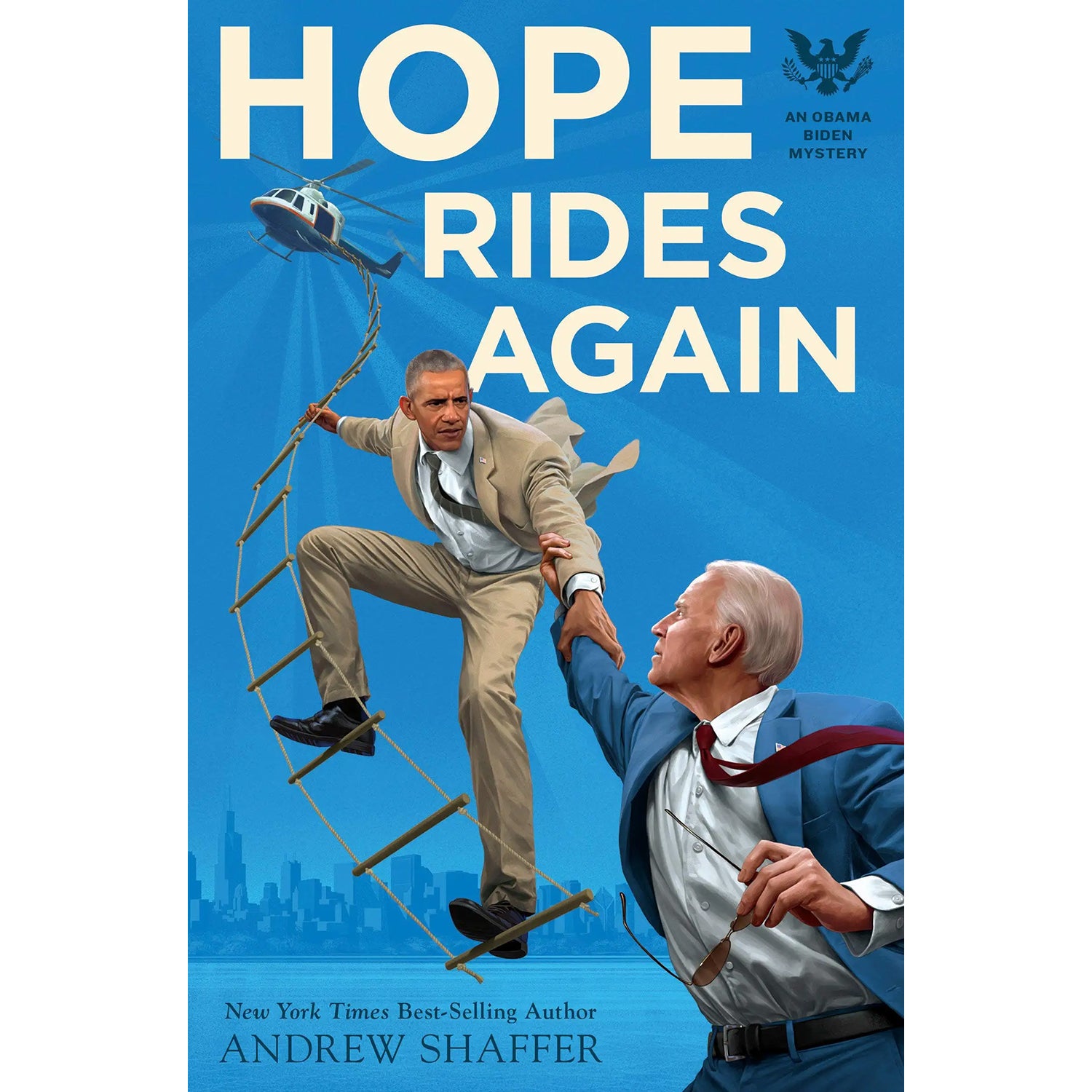 Hope Rides Again An Obama Biden Mystery
