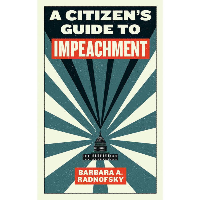 A Citizens Guide to Impeachment