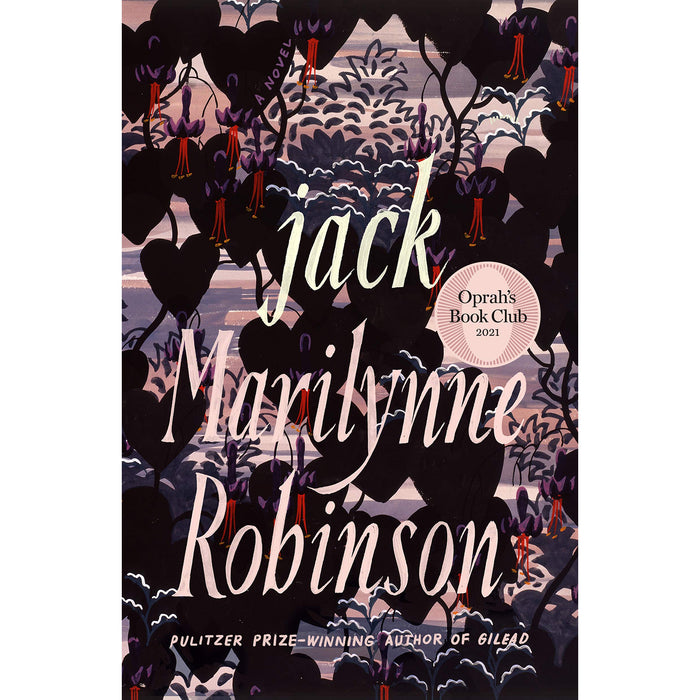 Jack by Marilynne Robinson