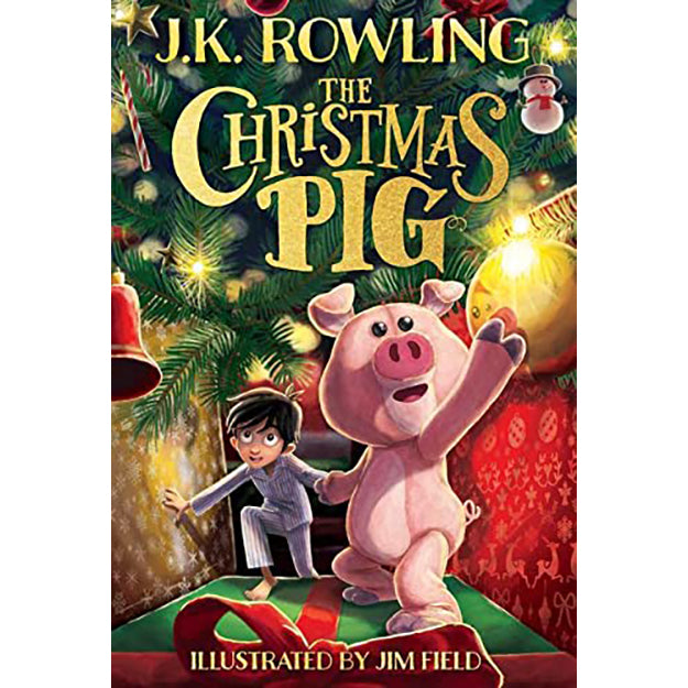 The Christmas Pig by J.K. Rowling