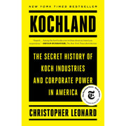 Kochland The Secret History of Koch Industries