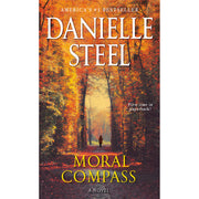Moral Compass A Danielle Steel Novel