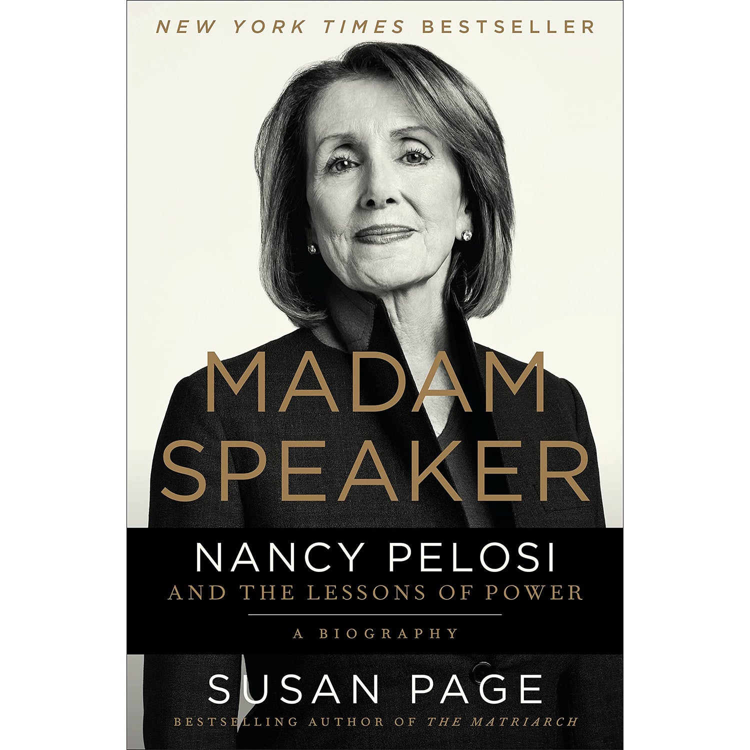 Madam Speaker Nancy Pelosi and the Lessons of Power