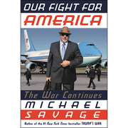Our Fight for America The War Continues