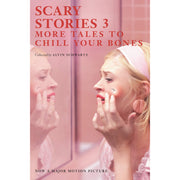 Scary Stories 3 Movie Tie-in Edition More Tales to Chill Your Bones