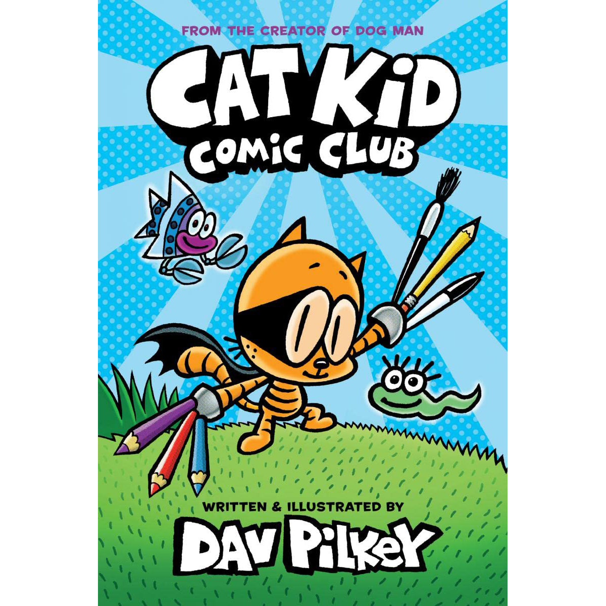 Cat Kid Comic Club A Graphic Novel