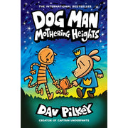 Dog Man Mothering Heights A Graphic Novel