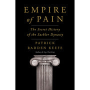 The Secret History of the Sackler Dynasty