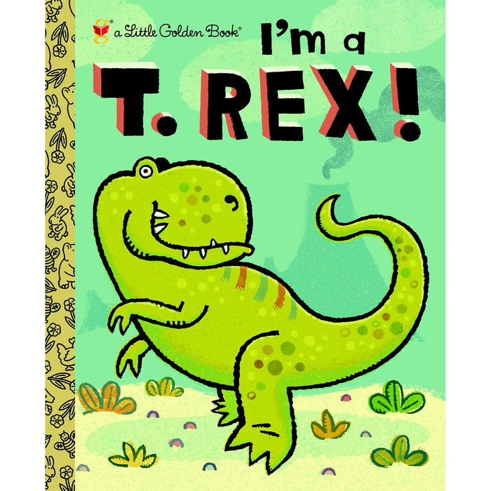 Little Golden Book I'm A TRex