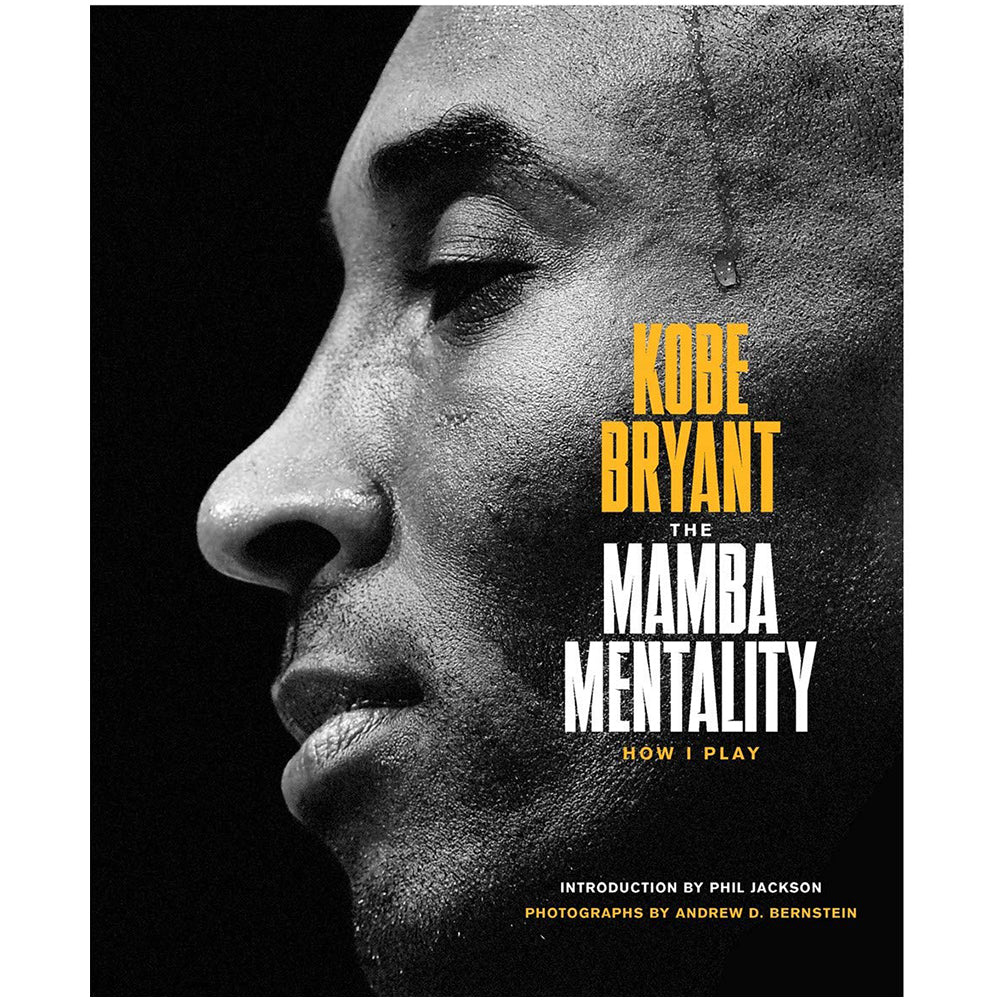 The Mamba Mentality How I Play